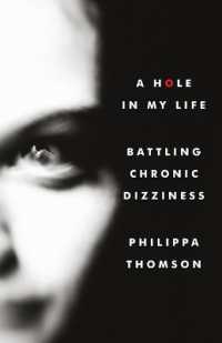 A Hole in My Life : Battling Chronic Dizziness