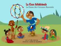 La roue medicinale la dance des cerceaux racontee