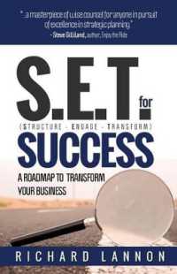 S.E.T. for Success : a roadmap to transform your business