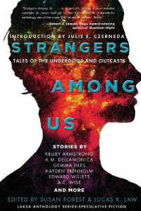 Strangers among Us : Tales of the Underdogs and Outcasts (Laksa Anthology Series: Speculative Fiction)