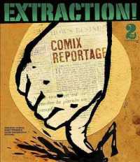 Extraction! : Comix Reportage （2ND）