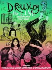 Drawing the Line : Indian Women Fight Back!