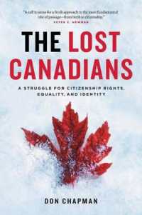 The Lost Canadians : A Struggle for Citizenship Rights, Equality, and Identity