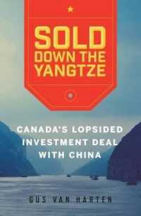 Sold Down the Yangtze : Canada's Lopsided Investment Deal with China