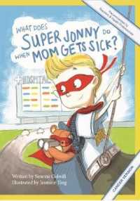 What Does Super Jonny Do When Mom Gets Sick? (CANCER version). (Super Jonny) （Cancer）