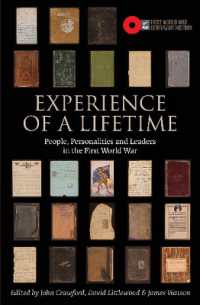 Experience of a Lifetime : People, personalities and leaders in the First World War