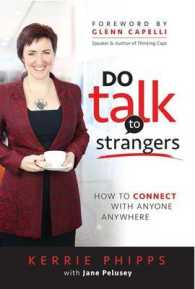 Do Talk To Strangers: How To Connect With Anyone, Anywhere (Do Talk to Strangers") 〈1〉