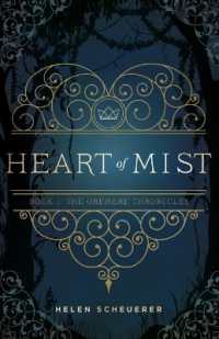 Heart of Mist (Oremere Chronicles)