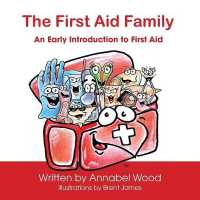 The First Aid Family - an Early Introduction to First Aid