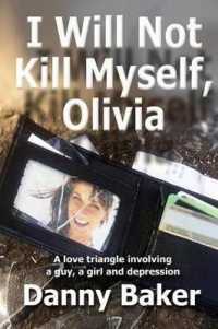 I Will Not Kill Myself, Olivia