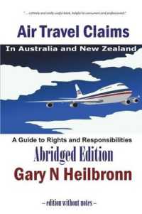 Air Travel Claims in Australia and New Zealand : A Guide to Rights and Responsibilities - Abridged Edition （- No Notes or References）