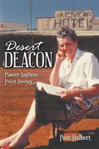 Desert Deacon : Pioneer Anglican Priest Journey
