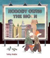 Nobody Owns the Moon -- Hardback