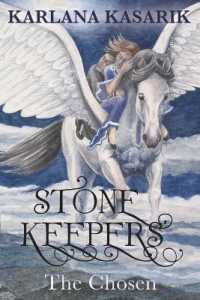 Stone Keepers: The Chosen (Stone Keepers") 〈1〉