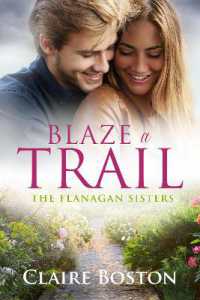 Blaze a Trail (Flanagan Sisters)