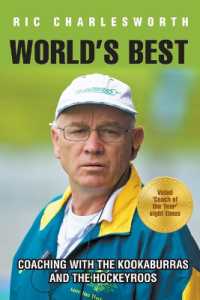 World's Best : Coaching with the Kookaburras and the Hockeyroos