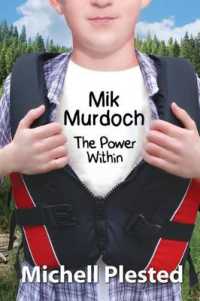 Mik Murdoch : The Power within (Mik Murdoch, Boy Superhero) （Large Print）