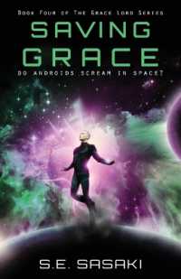 Saving Grace : Book Four of the Grace Lord Series (Grace Lord)