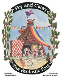 Sky and Carey : The Fantastic Fort