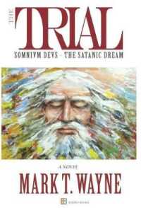 The Trial: SOMNIVM DEVS The Satanic Dream (Everly Books Amazing Stories") 〈4〉