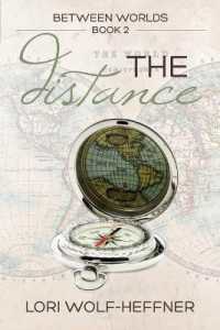 Between Worlds 2: The Distance (Between Worlds") 〈2〉