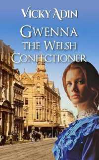 Gwenna the Welsh Confectioner (The New Zealand Immigrant Collection) （2ND）