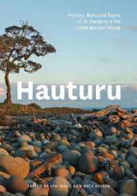 Hauturu : The History, Flora and Fauna of Te Hauturu-o-Toi/Little Barrier Island