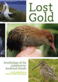 Lost Gold : Ornithology of the subantarctic Auckland Islands