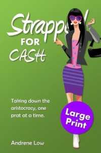 Strapped for Cash : Large Print Edition (That Seventies) （Large Print）