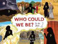 Who Could We Be in the Bible: Volume 2 (Who Could We Be in the Bible") 〈2〉