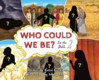 Who Could We Be in the Bible: Volume 2 (Who Could We Be in the Bible") 〈2〉