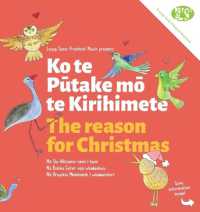 The Reason for Christmas : Ko te Pūtake mō te Kirihimete (Loopy Tunes Rainbow Collection)