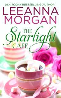 The Starlight Cafe : A Sweet Small Town Romance (The Cottages on Anchor Lane)