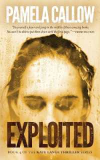 Exploited: Book 4 of the Kate Lange Thriller Series (Kate Lange Thriller") 〈4〉 （3RD）