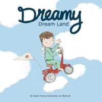 Dreamy Dream Land (1) -- Paperback / softback