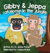 Gibby and Jeppa at Home in the Jungle (Gibby's Great Adventures Look & Learn Picture Book)