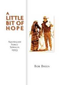 A Little Bit of Hope : Australian Force Somalia 1993