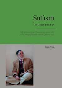 Sufism - the Living Tradition : Sufi Epistemology Encounters Modernity in the Tariqa of Shaykh 'Abd al-Qadir al-Sufi