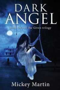 Dark Angel : Book Two of the Given Trilogy