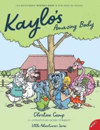 Kaylo's Amazing Body: Exploring Early Warning Signs In Our Amazing Bodies (Little Adventurers") 〈1〉