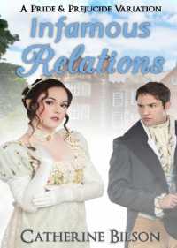 Infamous Relations : A Pride and Prejudice Variation