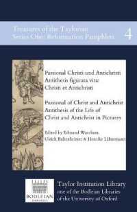 Passional of Christ and Antichrist & Antithesis of the Life of Christ and Antichrist in Pictures (Treasures of the Taylorian: Reformation Pamphlets)