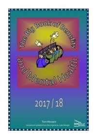 The the Big Book of Benefits and Mental Health 2017/18 （Spiral）