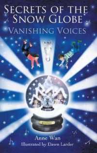 Secrets of the Snow Globe : Vanishing Voices (Secrets of the Snow Globe) （3RD）