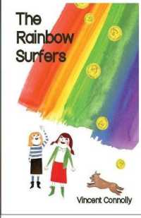 The Rainbow Surfers : Boots Coins and Leprehauns