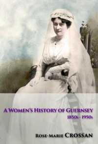 A Women's History of Guernsey, 1850s-1950s