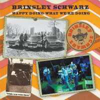 Brinsley Schwarz : Happy Doing What We're Doing