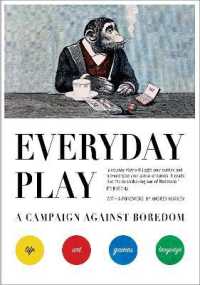 Everyday Play : A Campaign against Boredom