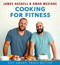 Cooking for Fitness : Eat Smarter and Train Better
