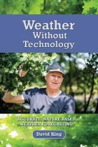 Weather without Technology : Accurate, Nature Based, Weather Forecasting